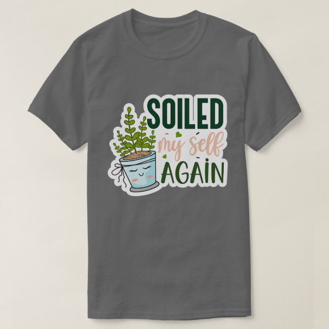 Rms00673 Soiled my self again01 T-Shirt (Design Front)