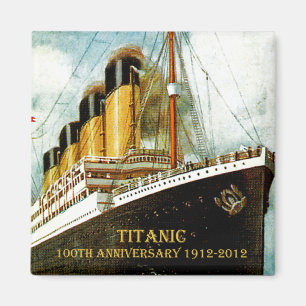 RMS Titanic 100th Anniversary Magnet