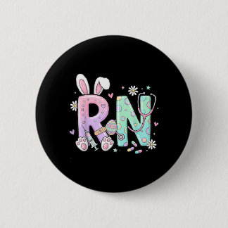 RN Easter Bunny Nurse Registered Nursing Medical 6 Cm Round Badge