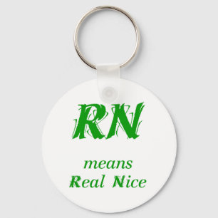 RN means Real Nice (green) Key Ring