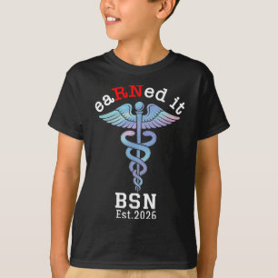 Rn Nurse Graduate 2026 - Bsn 2026 Graduation Earne T-Shirt