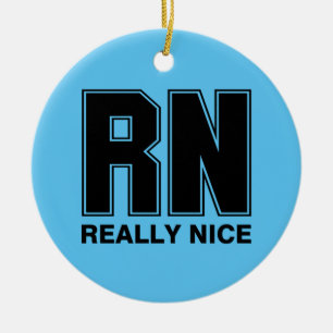 RN Really Nice Ceramic Ornament
