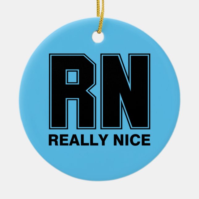 RN Really Nice Ceramic Ornament (Front)