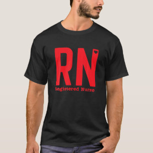 RN Registered Living That Nurse Life All Night Scr T-Shirt