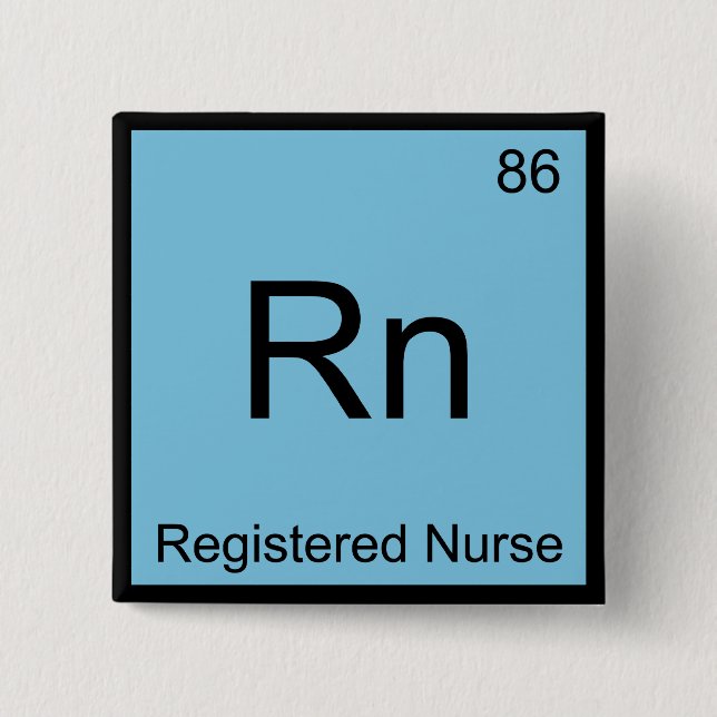 Rn - Registered Nurse Chemistry Element Symbol Tee 15 Cm Square Badge (Front)