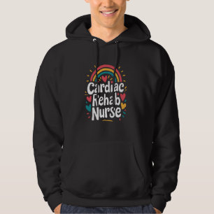 RN Rehabilitation Nursing Cardiac Rehab Nurse, Reh Hoodie