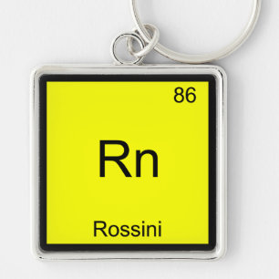 Rn - Rossini Funny Chemistry Element Symbol Tee Key Ring