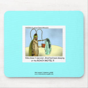Roach Motel Funny Cartoon Mouse Pad