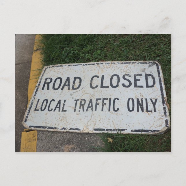 Road Closed Sign Postcard (Front)