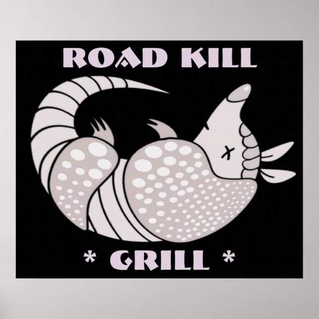 Road Kill Grill Poster Print (Front)