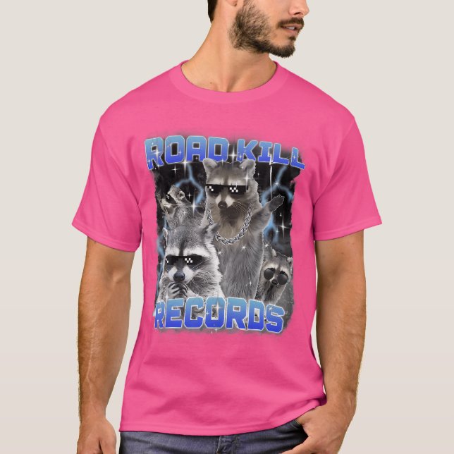Road Kill Records Racoon Funny 90S Bootleg Rap T-Shirt (Front)