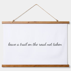 Road Not Taken Wood Topped Wall Tapestry