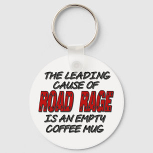 Road Rage Coffee Humour Key Chain