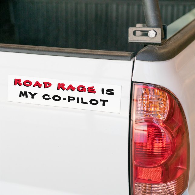 Road Rage is my Co-pilot Bumper Sticker (On Truck)