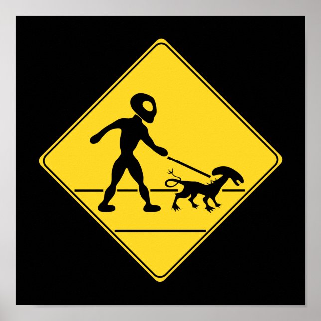 Road Sign- Alien Crossing Poster (Front)