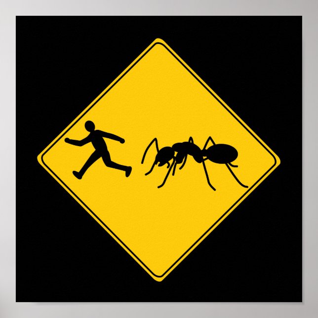 Road Sign- Giant Ant Poster (Front)