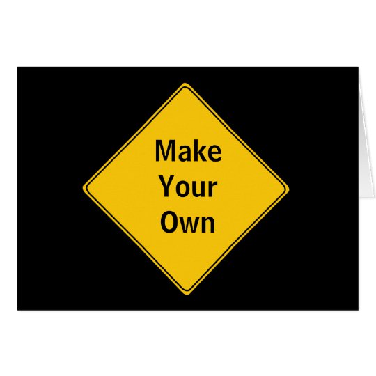 Road Sign- Make Your Own Greeting Card-Blank Card
