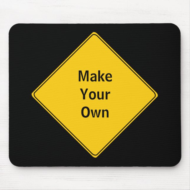 Road Sign- Make Your Own Mousepad (Front)