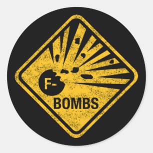 Road Sign Warning: Exploding F-Bombs Classic Round Sticker