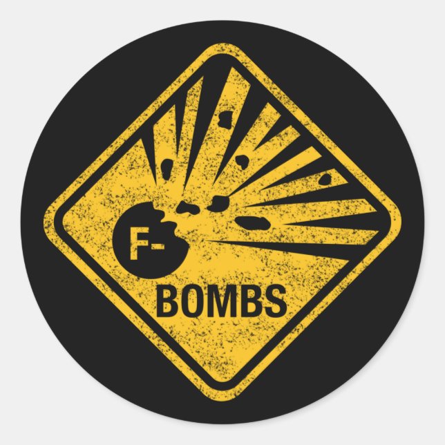 Road Sign Warning: Exploding F-Bombs Classic Round Sticker (Front)