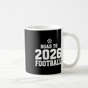 Road To 2026 Footll Funny Soccer Fan Coffee Mug