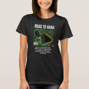 Road To Hana Map Maui Island Surfing Hawaiian Beac T-Shirt