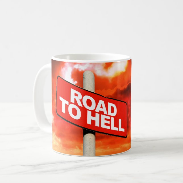 Road to hell sign coffee mug (Front Left)