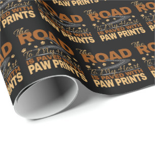 Road to My Heart Paved in Paw Prints Dog Lover Wrapping Paper