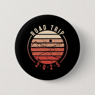 Road Trip 2025 2 6 Cm Round Badge