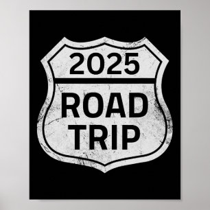 Road Trip 2025 Sign Family Matching Group Vacation