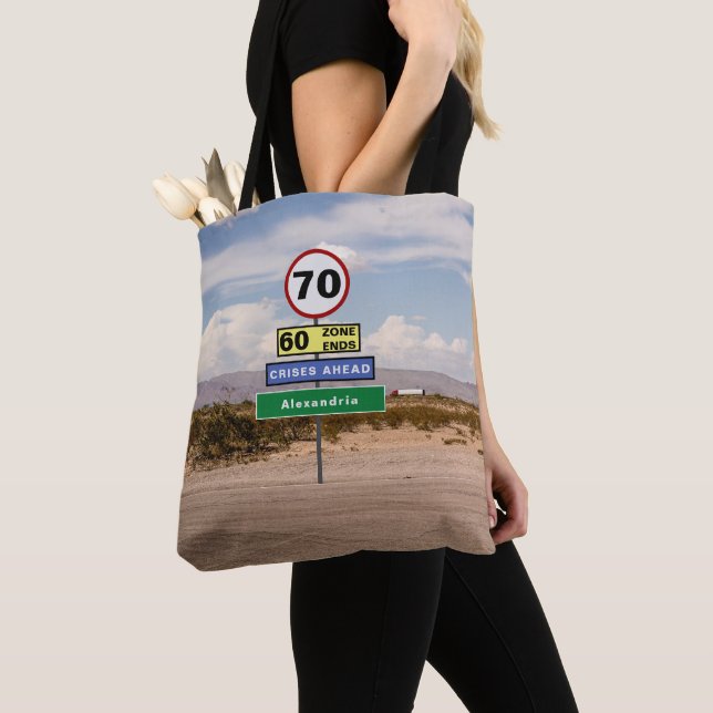 Road Trip 70th Birthday Funny Signs Add Your Name Tote Bag (Close Up)