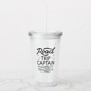 Road Trip Captain I - RV Pilot Camping Vacation Acrylic Tumbler