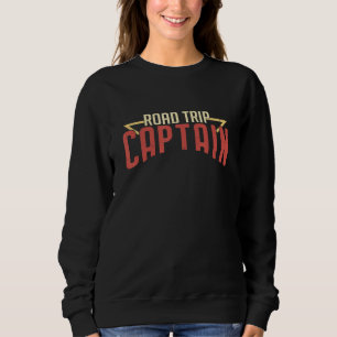 Road Trip Captain Rv Camper Travel Camping Sweatshirt