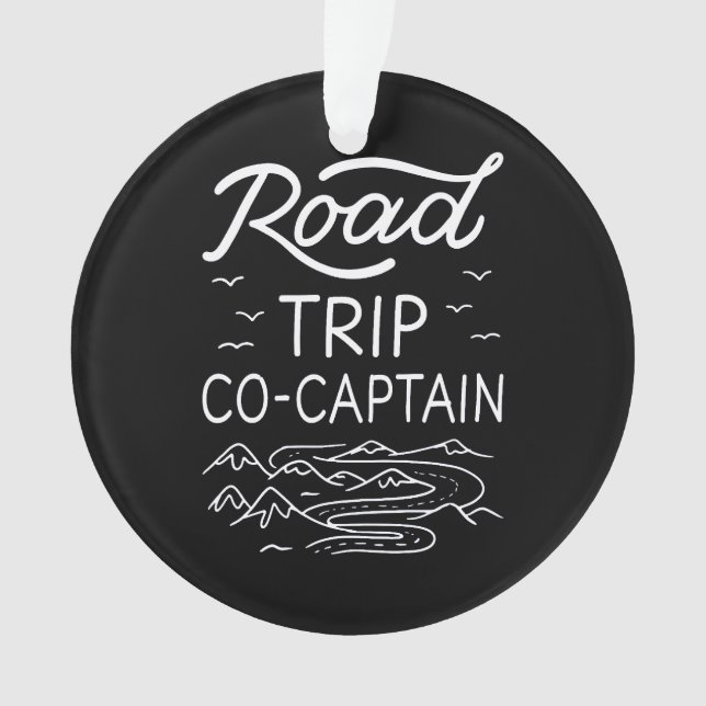 Road Trip Co-Captain I Ornament (Front)