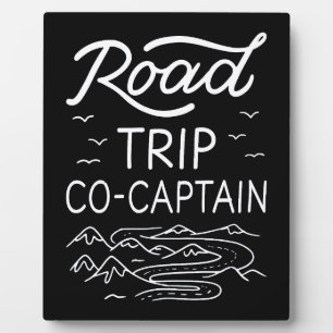 Road Trip Co-Captain I - RV Navigator Camping Love Plaque