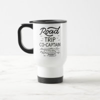 Road Trip Co-Captain I - RV Navigator Camping Love