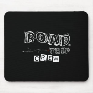 Road Trip Crew 2025 Family Reunion Summer Vacation Mouse Mat