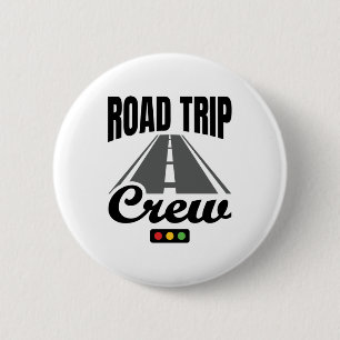 Road Trip Crew Weekend Road Trippin 6 Cm Round Badge