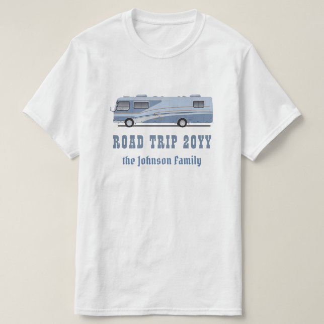 Road trip family vacation name RV motorhome camper T-Shirt (Design Front)