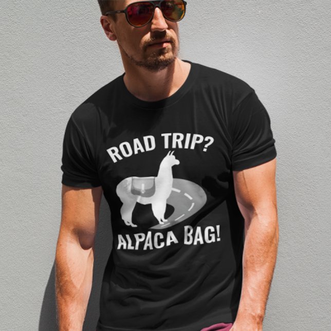 Road Trip? T-Shirt (Road Trip? Alpaca Bag T-Shirt)