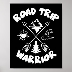Road Trip Warrior Family Shirt For Family Vacation Poster