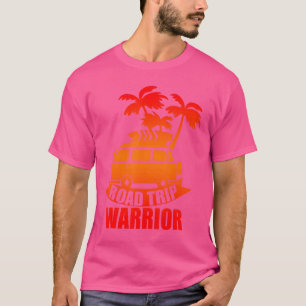Road Trip Warrior T-Shirt