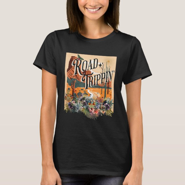 Road Trippin Retro Style Vacation Road Tripping Wo T-Shirt (Front)