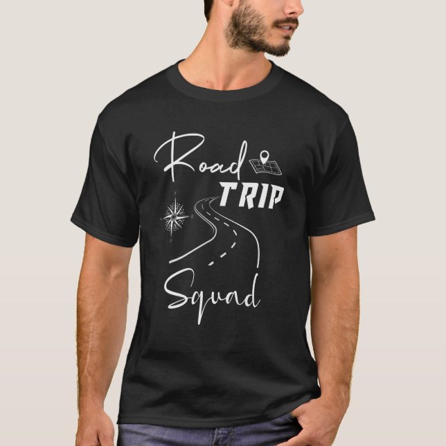 Road Trips Squad Matching Family Travel Tour Vacat T-Shirt (Front)
