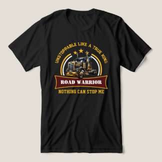 Road Warrior Semi Truck Driver Tri-Blend Shirt