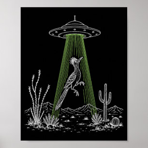 Roadrunner And Ufo Alien Abduction Desert Science Poster