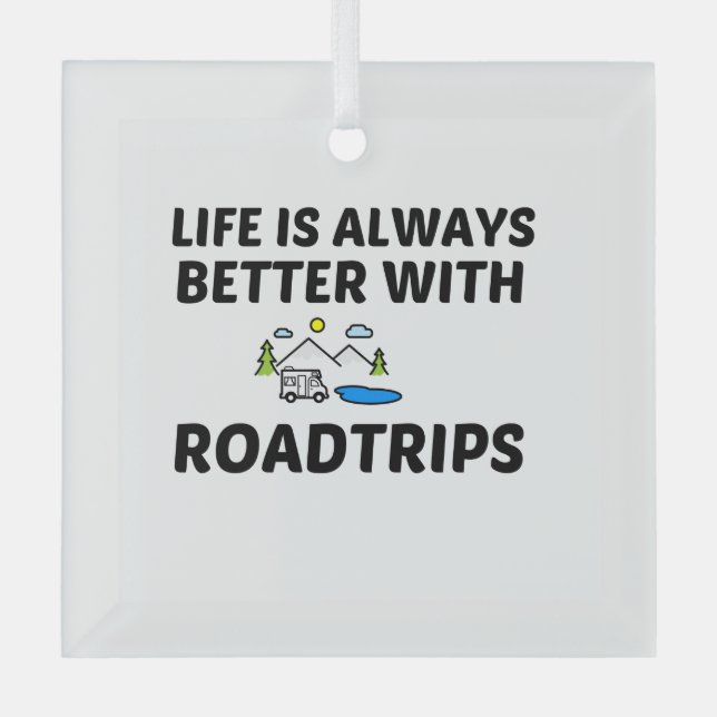 ROADTRIP LIFE IS BETTER GLASS TREE DECORATION (Front)