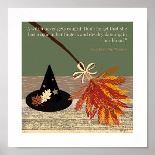 Roald Dahl quote: The Witches Poster