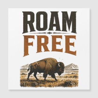 Roam Free Bison Prairie Wilderness Vintage Outdoor