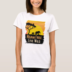 Roam Free Live Wild Animal Safari T-Shirt